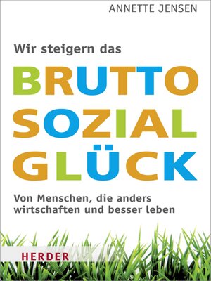 cover image of Wir steigern das Bruttosozialglück